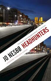 Headhunters - Jo Nesbø (ISBN 9789023479079)