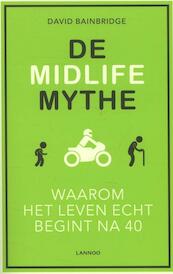 De midlife mythe - David Bainbridge (ISBN 9789401409971)