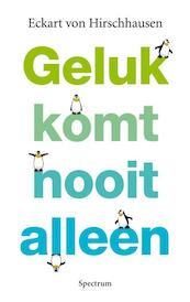 Geluk komt nooit alleen - Patrick Von Hirschhausen (ISBN 9789000333646)