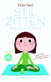 Stilzitten als een kikker - Eline Snel (ISBN 9789025902216)