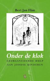 Onder de klok - Bert-Jan Flim (ISBN 9789491363023)