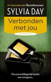 Crossfire 3 Verbonden met jou - Sylvia Day (ISBN 9789400503984)