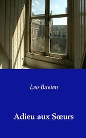 Adieu aux Saurs - Leo Baeten (ISBN 9789462545595)