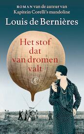 Het stof dat van dromen valt - Louis de Bernières (ISBN 9789029504850)