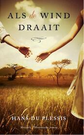 Als de wind draait - Hans du Plessis (ISBN 9789023996910)