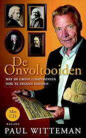 De onvoltooiden - Paul Witteman (ISBN 9789460034770)