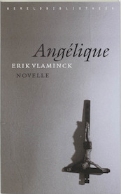 Angelique - Erik Vlaminck (ISBN 9789028420083)