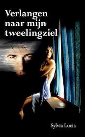 Verlangen naar mijn tweelingziel - S. Lucia (ISBN 9789089540140)