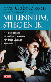 Millenium Stieg en ik - Eva Gabrielsson, Marie-Francoise Colombani (ISBN 9789044527070)