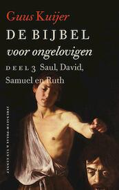 De Bijbel voor ongelovigen / 3 - Guus Kuijer (ISBN 9789025302863)