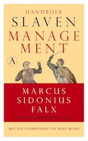 Handboek slavenmanagement - Marcus Sidonius Falx, Jerry Toner (ISBN 9789025304928)