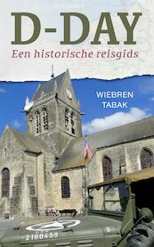 D-Day - Wiebren Tabak (ISBN 9789401903295)
