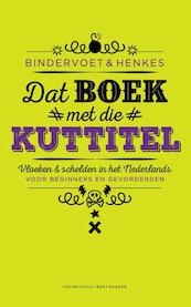 Dat boek met die kuttitel - Bindervoet & Henkes (ISBN 9789035142992)
