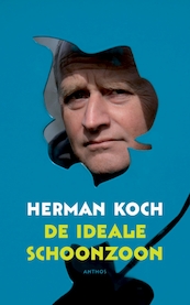 De ideale schoonzoon - Herman Koch (ISBN 9789026343629)