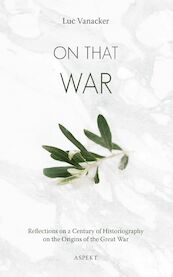 On That War - Luc Vanacker (ISBN 9789463387637)
