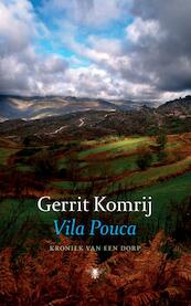 Vila Pouca - Gerrit Komrij (ISBN 9789023443360)