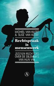 Rechtspraak is mensenwerk - Michiel van Kleef, Suse van Kleef (ISBN 9789025368944)