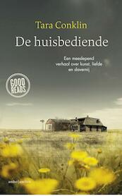 De huisbediende - Tara Conklin (ISBN 9789026330636)