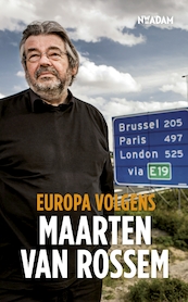 Europa volgens Maarten van Rossem - Maarten van Rossem (ISBN 9789046812877)