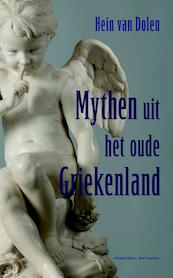Mythen uit het oude Griekenland - Hein L. van Dolen (ISBN 9789035143203)