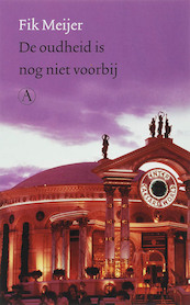 De oudheid is nog niet voorbij - Fik Meijer (ISBN 9789025363383)