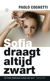 Sofia draagt altijd zwart - Paolo Cognetti (ISBN 9789025300005)