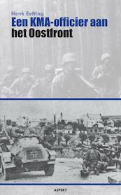 Een KMA-officier aan het Oostfront - H. Eefting (ISBN 9789461531322)