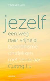 Jezelf, een weg naar vrijheid - Paula van Liere (ISBN 9789056703578)