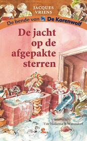 De jacht op de afgepakte sterren - Jacques Vriens (ISBN 9789000328437)