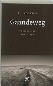 Gaandeweg - J.J. Voskuil (ISBN 9789028241060)