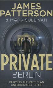 Private Berlin - James Patterson (ISBN 9780099574125)