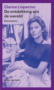 De ontdekking van de wereld - Clarice Lispector (ISBN 9789029505758)