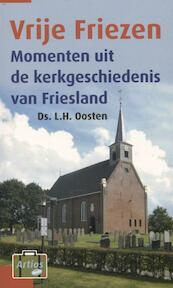 Vrije Friezen - L.H. Oosten (ISBN 9789088970542)