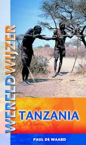 Tanzania - Paul de Waard (ISBN 9789038918310)