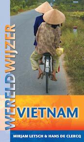 Reisgids Vietnam - Mirjam Letsch, Hans de Clercq (ISBN 9789038920979)