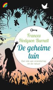 De geheime tuin - Frances Hodgson Burnett (ISBN 9789041711977)