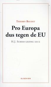 Pro Europa dus tegen de EU - Thierry Baudet (ISBN 9789035250949)