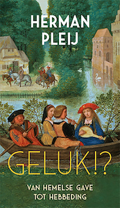 Geluk!? - Herman Pleij (ISBN 9789059654518)