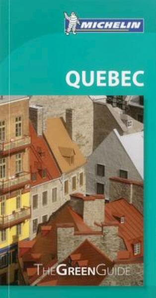 Michelin Green Guide Quebec - Gregory B. Gallagher (ISBN 9781907099663)