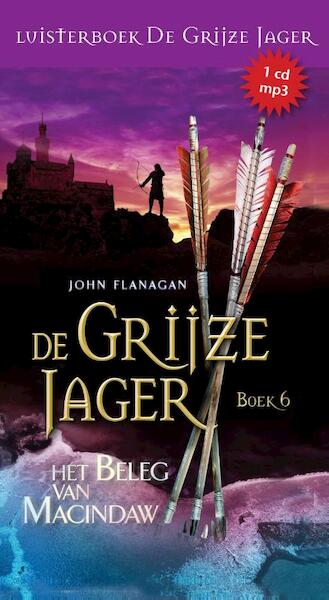 Het beleg van MacIndaw / 6 - John Flanagan (ISBN 9789025757243)