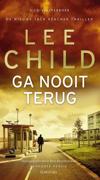 Ga nooit terug - Lee Child (ISBN 9789047614906)