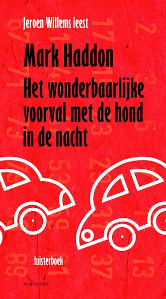 Het wonderbaarlijke voorval met de hond in de nacht - Mark Haddon (ISBN 9789047618485)