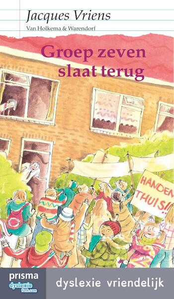 Groep zeven slaat terug - Jacques Vriens (ISBN 9789000336722)