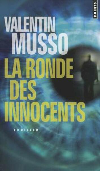 La ronde des innocents - Valentin Musso (ISBN 9782757821022)