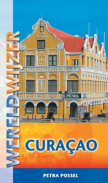 Wereldwijzer reisgids Curacao - Petra Possel (ISBN 9789038921037)