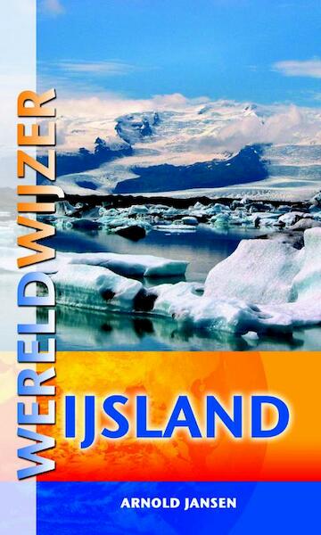 Wereldwijzer IJsland - Arnold Jansen (ISBN 9789038920122)