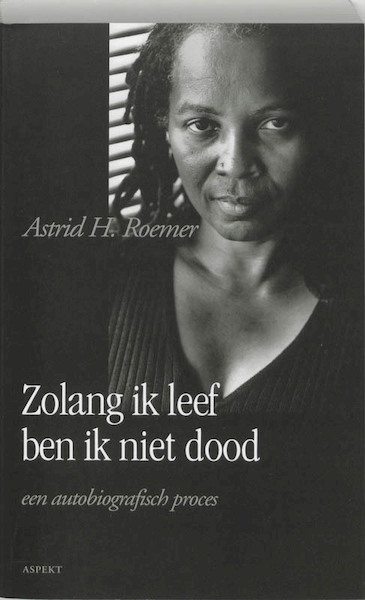 Zolang ik leef ben ik niet dood - A.H. Roemer (ISBN 9789059113190)