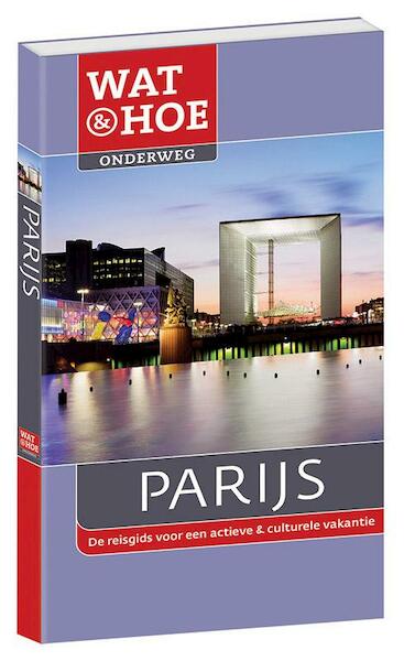 Onderweg reisgids Parijs - Teresa Fisher, Mario Wyn-Jones (ISBN 9789021555218)