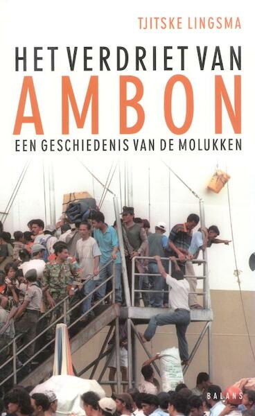 Het verdriet van Ambon - T. Lingsma (ISBN 9789050189286)