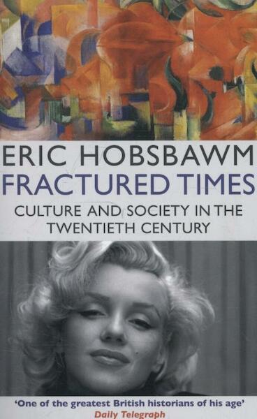 Fractured Times - Eric Hobsbawm (ISBN 9780349139098)